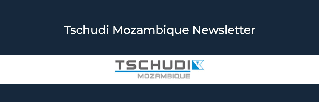 Tschudi Mozambique Newsletter